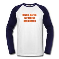 Longsleeve "Wir fahren nach Berlin"