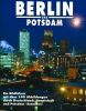 Berlin and Potsdam - a Pictorial
